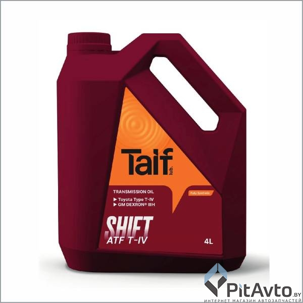 Жидкость гидравлическая TAIF SHIFT ATF T-IV 4л